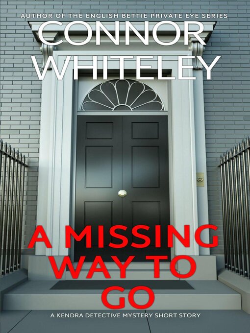 Title details for A Missing Way to Go by Connor Whiteley - Available